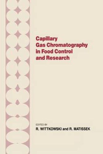 Cover image for Capillary Gas Chromotography in Food Control and Research