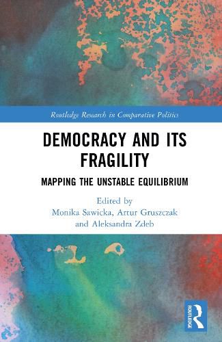 Cover image for Democracy and Its Fragility