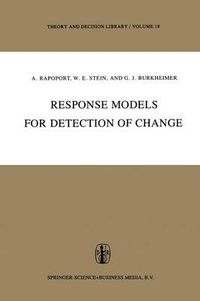 Cover image for Response Models for Detection of Change