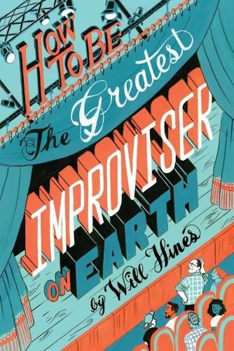 Cover image for How to be the Greatest Improviser on Earth