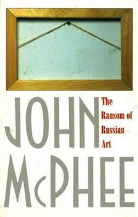 Cover image for The Ransom of Russian Art
