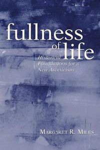 Cover image for Fullness of Life