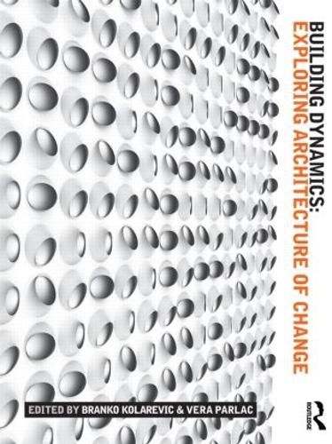 Cover image for Building Dynamics: Exploring Architecture of Change