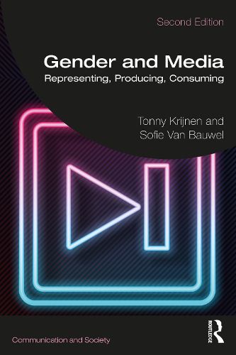 Cover image for Gender and Media: Representing, Producing, Consuming