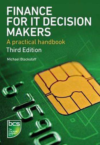 Cover image for Finance for IT Decision Makers: A practical handbook