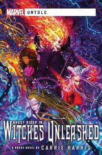 Cover image for Witches Unleashed: A Marvel Untold Novel