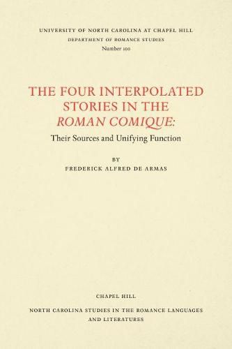 Cover image for The Four Interpolated Stories in the Roman Comique: Their Sources and Unifying Function