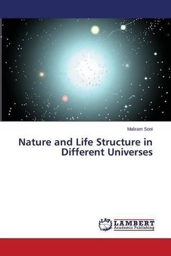 Cover image for Nature and Life Structure in Different Universes