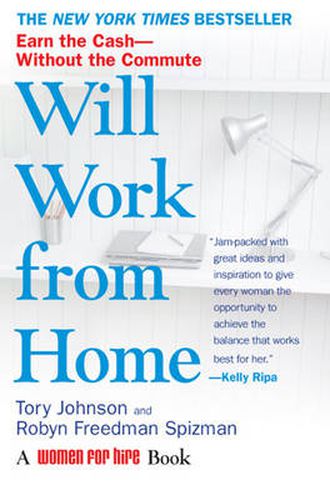 Will Work from Home: Earn the Cash - without the Commute