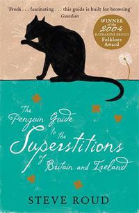 Cover image for The Penguin Guide to the Superstitions of Britain and Ireland