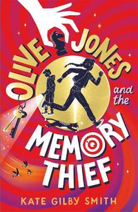 Cover image for Olive Jones and the Memory Thief