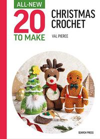 Cover image for All-New Twenty to Make: Mini Christmas Crochet