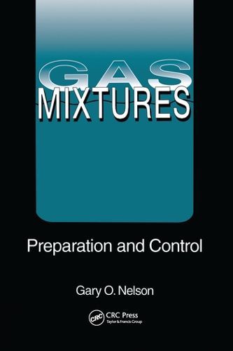 Gas Mixtures: Preparation and Control