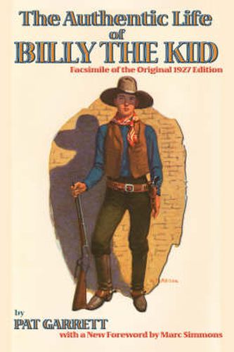 Cover image for The Authentic Life of Billy the Kid