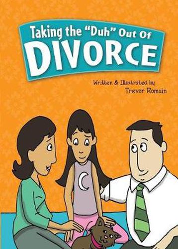 Cover image for Taking the Duh Out of Divorce