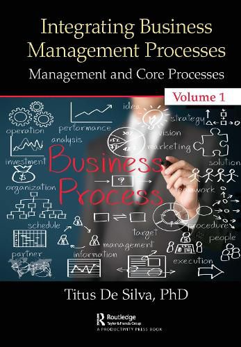 Cover image for Integrating Business Management Processes: Volume 1: Management and Core Processes
