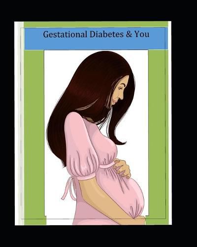 Cover image for Gestational Diabetes and You