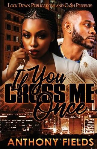 Cover image for If You Cross Me Once