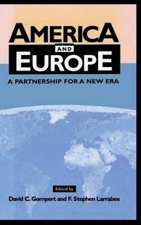 Cover image for America and Europe: A Partnership for a New Era