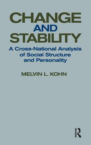 Cover image for Change and Stability: A Cross-national Analysis of Social Structure and Personality