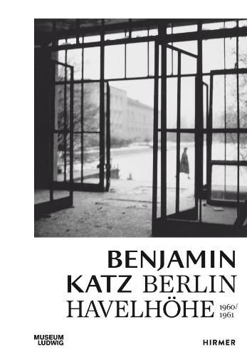 Cover image for Benjamin Katz: Berlin Havelhoehe 1960