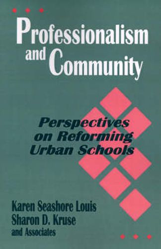 Cover image for Professionalism and Community: Perspectives on Reforming Urban Schools