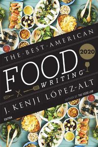 Cover image for The Best American Food Writing 2020