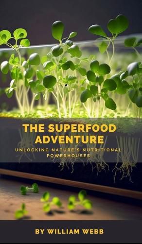 Cover image for The Superfood Adventure