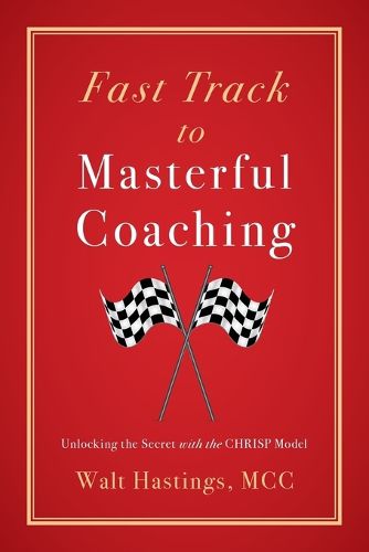 Cover image for Fast Track to Masterful Coaching