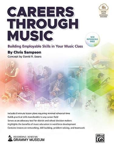 Cover image for Careers Through Music: Building Employable Skills in Your Music Class, Book & Online Video