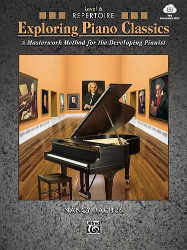 Cover image for Exploring Piano Classics Repertoire, Level 6