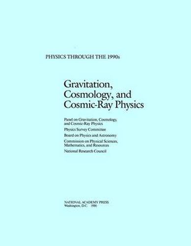 Gravitation, Cosmology, and Cosmic-Ray Physics