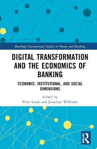 Cover image for Digital Transformation and the Economics of Banking
