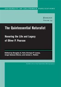 Cover image for The Quintessential Naturalist: Honoring the Life and Legacy of Oliver P. Pearson