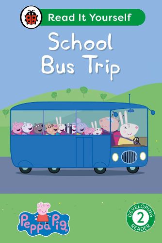 Cover image for Peppa Pig School Bus Trip: Read It Yourself - Level 2 Developing Reader