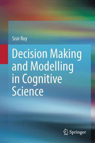 Cover image for Decision Making and Modelling in Cognitive Science