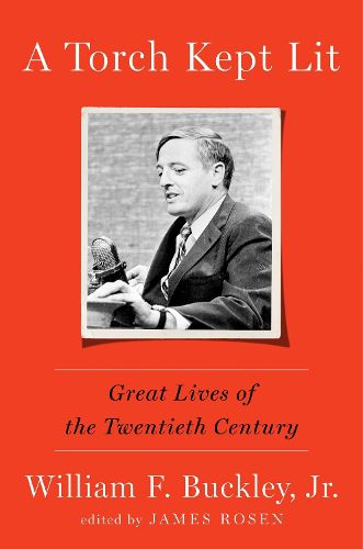 Cover image for A Torch Kept Lit: Great Lives of the Twentieth Century