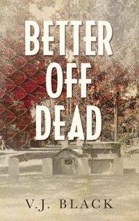 Cover image for Better Off Dead