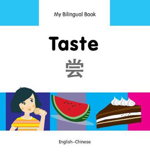 Cover image for My Bilingual Book -  Taste (English-Chinese)