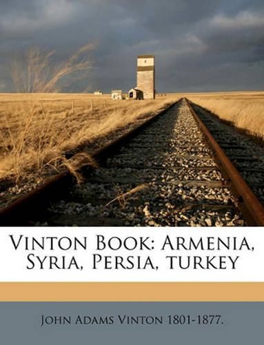 Vinton Book: Armenia, Syria, Persia, Turkey