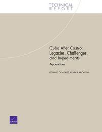 Cover image for Cuba After Castro: Legacies, Challenges, and Impediments