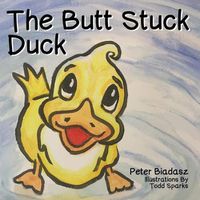 Cover image for The Butt Stuck Duck