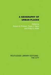 Cover image for A Geography of Urban Places