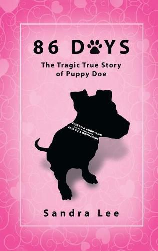 Cover image for 86 Days: The Tragic True Story of Puppy Doe