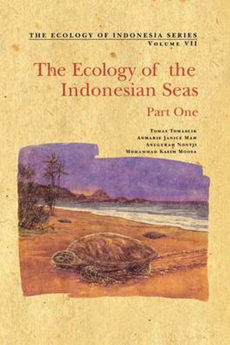 Cover image for The Ecology of the Indonesian Seas: Part I