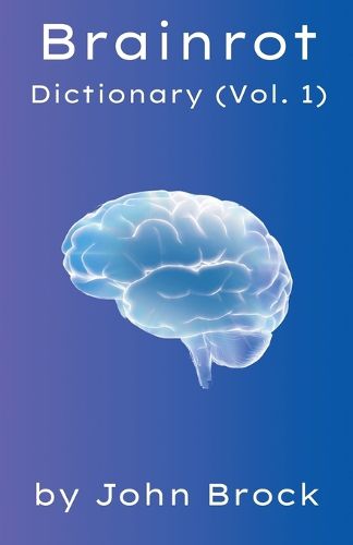 Cover image for Brainrot Dictionary (Vol. 1)