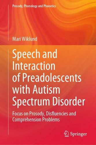 Cover image for Speech and Interaction of Preadolescents with Autism Spectrum Disorder