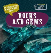 Cover image for 20 Things You Didn't Know about Rocks and Gems