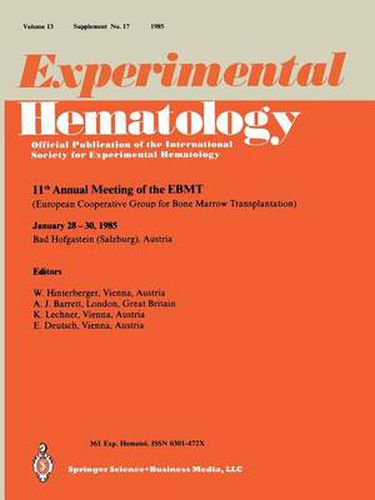 11th Annual meeting of the EBMT: European Cooperative Group for Bone Marrow Transplantation