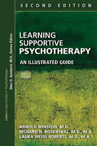 Cover image for Learning Supportive Psychotherapy: An Illustrated Guide